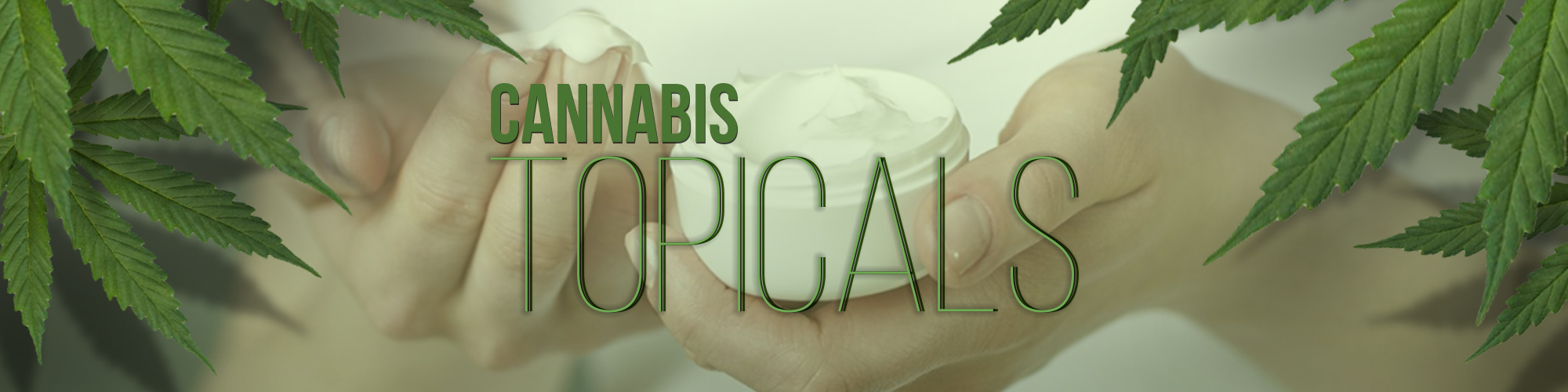 Cannabis Topicals